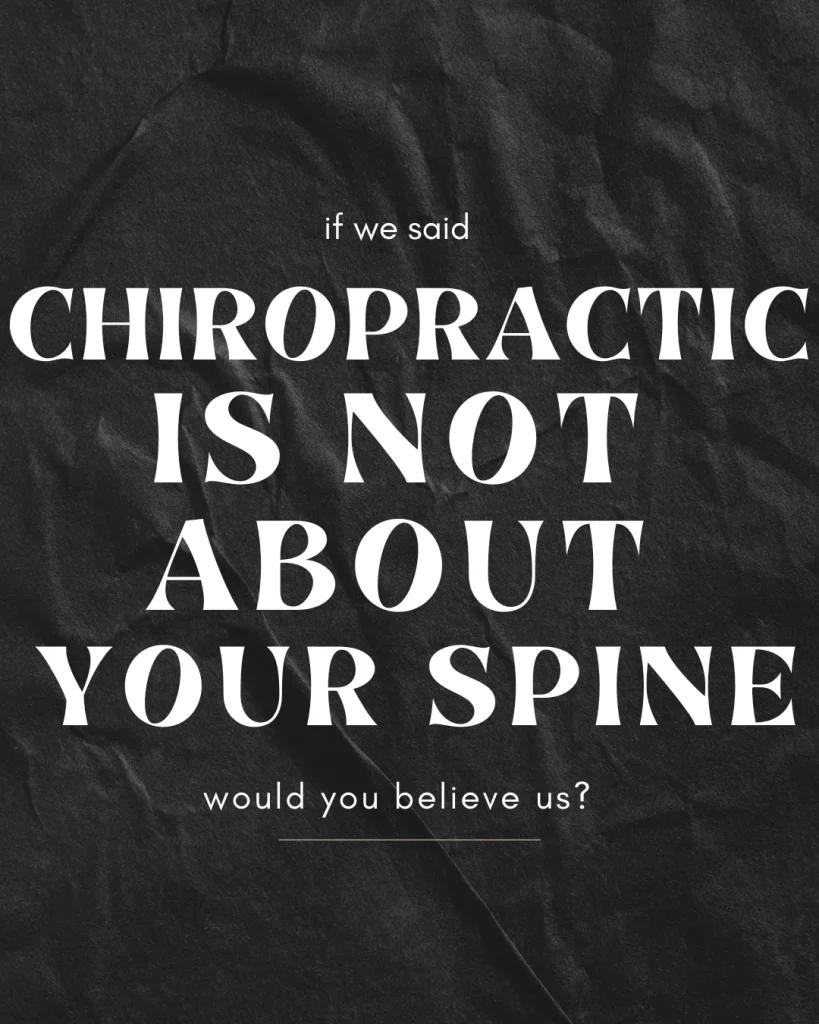 Chiropractic doesn’t “treat” anything.